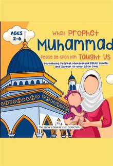 Our Prophet Muhammad Peace be Upon Him Taught Us PDF