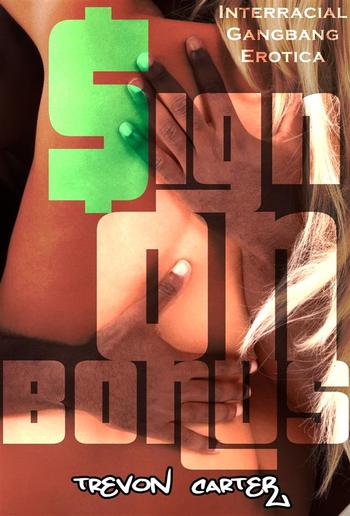 Sign On Bonus (Interracial Husband Humiliation Erotica) PDF