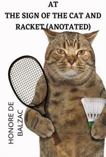 At The Sign Of The Cat And Racket (Anotated) PDF