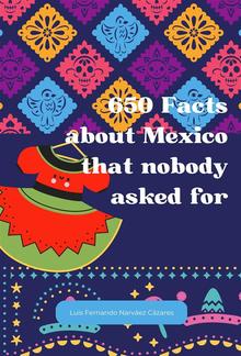 650 Facts about Mexico that nobody asked for PDF