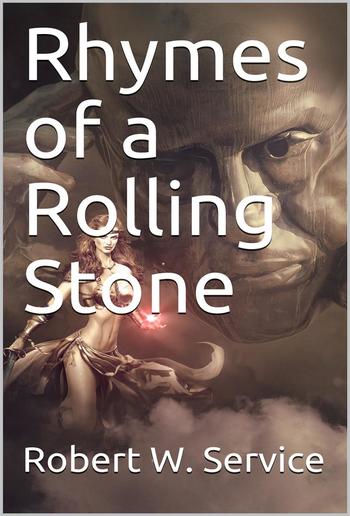 Rhymes of a Rolling Stone PDF