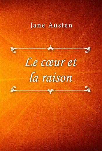 Le cœur et la raison PDF