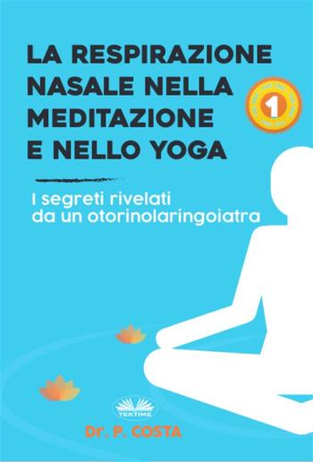 La Respirazione Nasale Nella Meditazione E Nello Yoga PDF