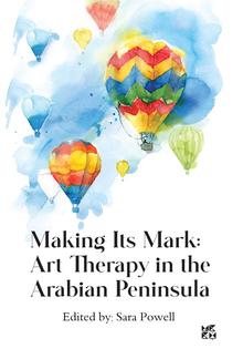 Making its Mark: Art Therapy in the Arabian Peninsula PDF