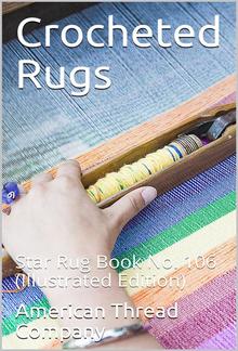 Crocheted Rugs: Star Book No. 106 PDF