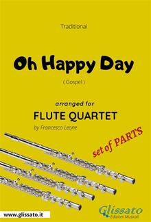 Oh Happy Day - Flute Quartet set of PARTS PDF