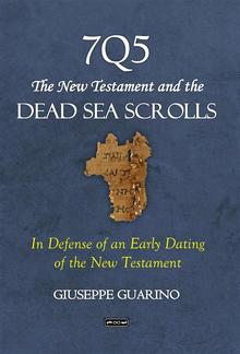 7Q5 The New Testament and the Dead Sea Scrolls PDF