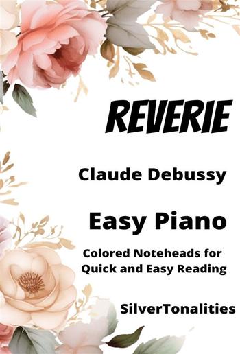 Reverie Easy Piano Sheet Music with Colored Notation PDF
