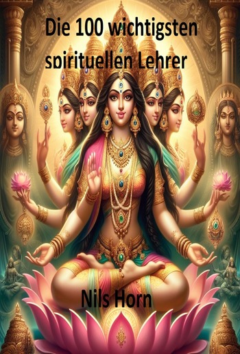 Die 100 wichtigsten spirituellen Lehrer PDF