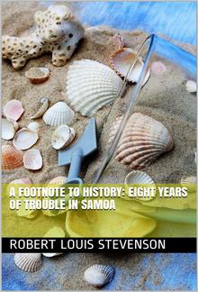 A Footnote to History: Eight Years of Trouble in Samoa PDF