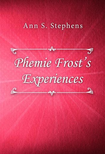 Phemie Frost’s Experiences PDF