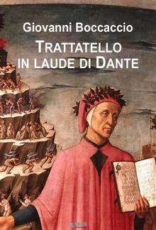 Trattatello in laude di Dante PDF