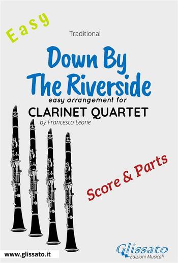 Down By The Riverside - Easy Clarinet Quartet (score & parts) PDF