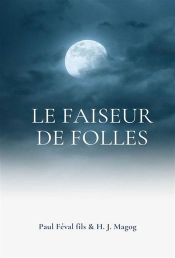 Le Faiseur de folles PDF