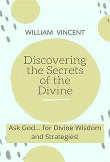 Discovering the Secrets of the Divine PDF