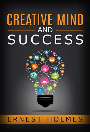 Creative Mind and Success PDF