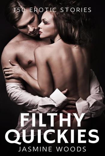 Filthy Quickies - Volume 1 PDF