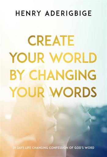 Create Your World By Changing Your Words PDF