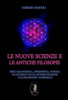 Le nuove scienze e le antiche filosofie PDF