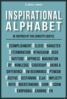 Inspirational Alphabet - Inspirational Quotes And Ideals PDF