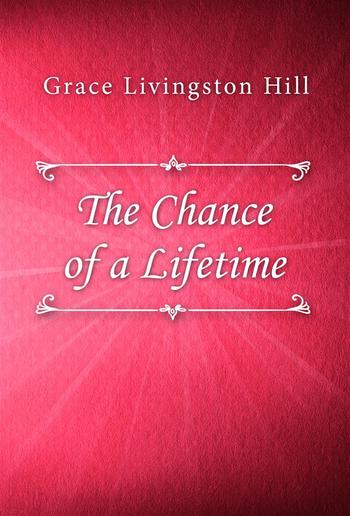 The Chance of a Lifetime PDF