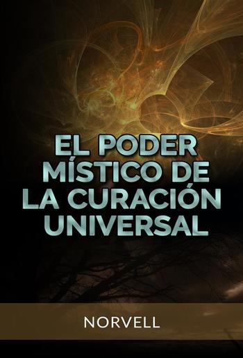 El Poder Místico de la Curación Universal (Traducido) PDF