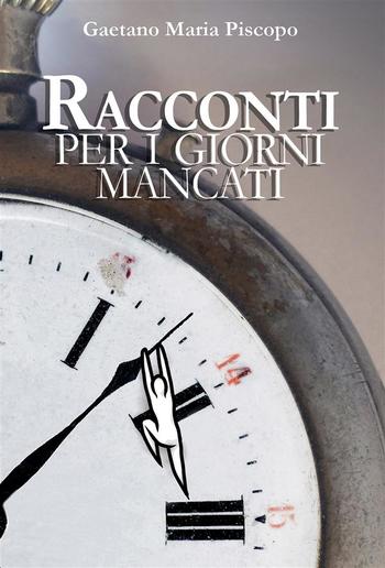 Racconti per i giorni mancati PDF