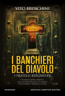 I banchieri del diavolo. I fratelli Bergmeyer PDF