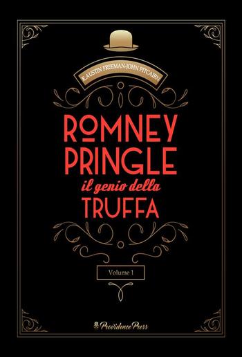 Romney Pringle, il genio della truffa vol.1 (Tradotto) PDF