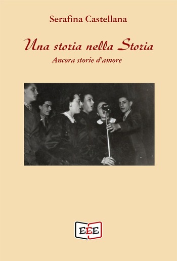 Una storia nella Storia. Ancora storie d'amore PDF