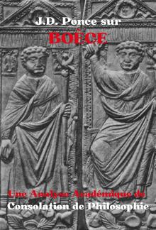 J.D. Ponce sur Boèce : Une Analyse Académique de Consolation de Philosophie PDF