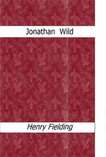 Jonathan Wild PDF