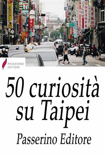 50 curiosità su Taipei PDF