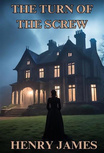 The Turn Of The Screw(Illustrated) PDF