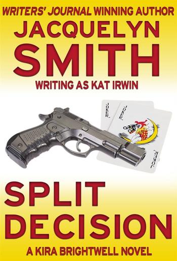 Split Decision: A Kira Brightwell Novel PDF