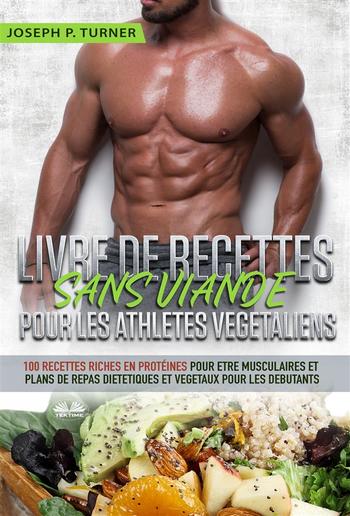 Livre De Recettes Sans Viande Pour Les Athlètes Végétaliens PDF