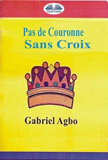 Pas De Couronne Sans Croix PDF