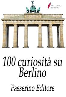 100 curiosità su Berlino PDF