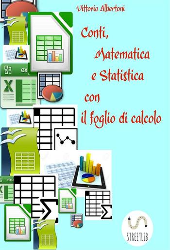 Conti, Matematica e Statistica con il foglio di calcolo PDF