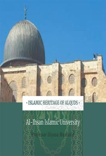 Islamic Heritage of Alquds PDF