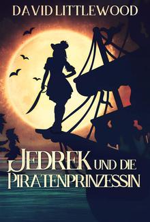 Jedrek Und Die Piratenprinzessin PDF