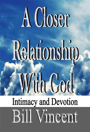 A Closer Relationship With God PDF