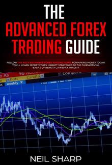 The Advanced Forex Trading Guide PDF