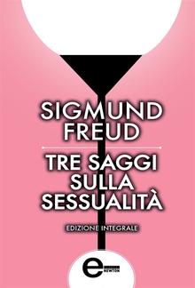 Tre saggi sulla sessualità PDF