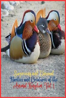 Surprising and unusual rarities and creatures of the Animal Kingdom. Vol. 1 PDF