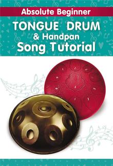 Absolute Beginner. Tongue Drum and Handpan Song Tutorial: Kids Songs PDF