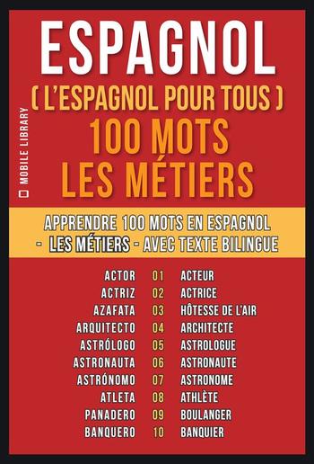 Espagnol ( L’Espagnol Pour Tous ) 100 Mots - Les Métiers PDF