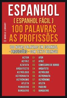 Espanhol ( Espanhol Fácil ) 100 Palavras - As Profissões PDF
