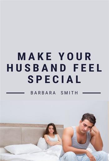 Make Your Husband Feel Special PDF