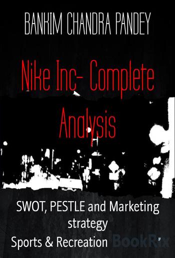 Nike Inc- Complete Analysis PDF